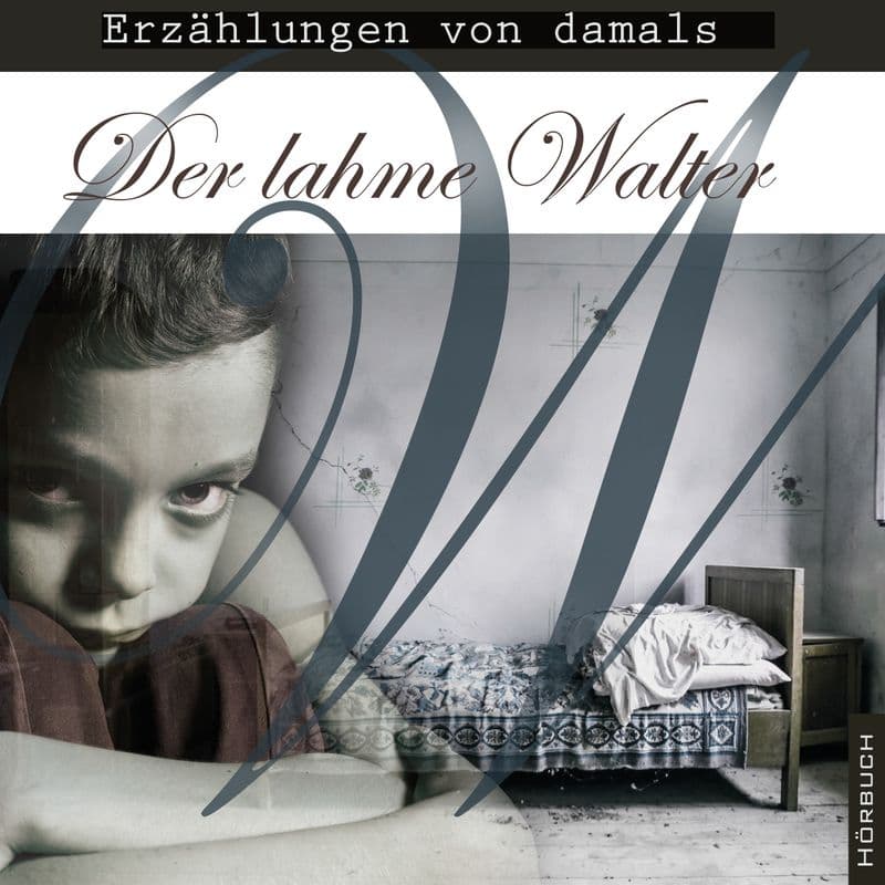 Cover: Der lahme Walter