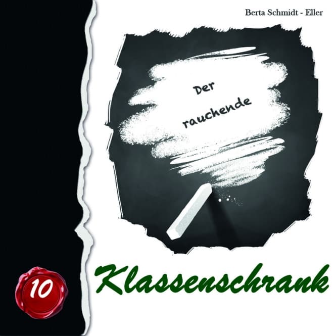 Cover: Der rauchende Klassenschrank
