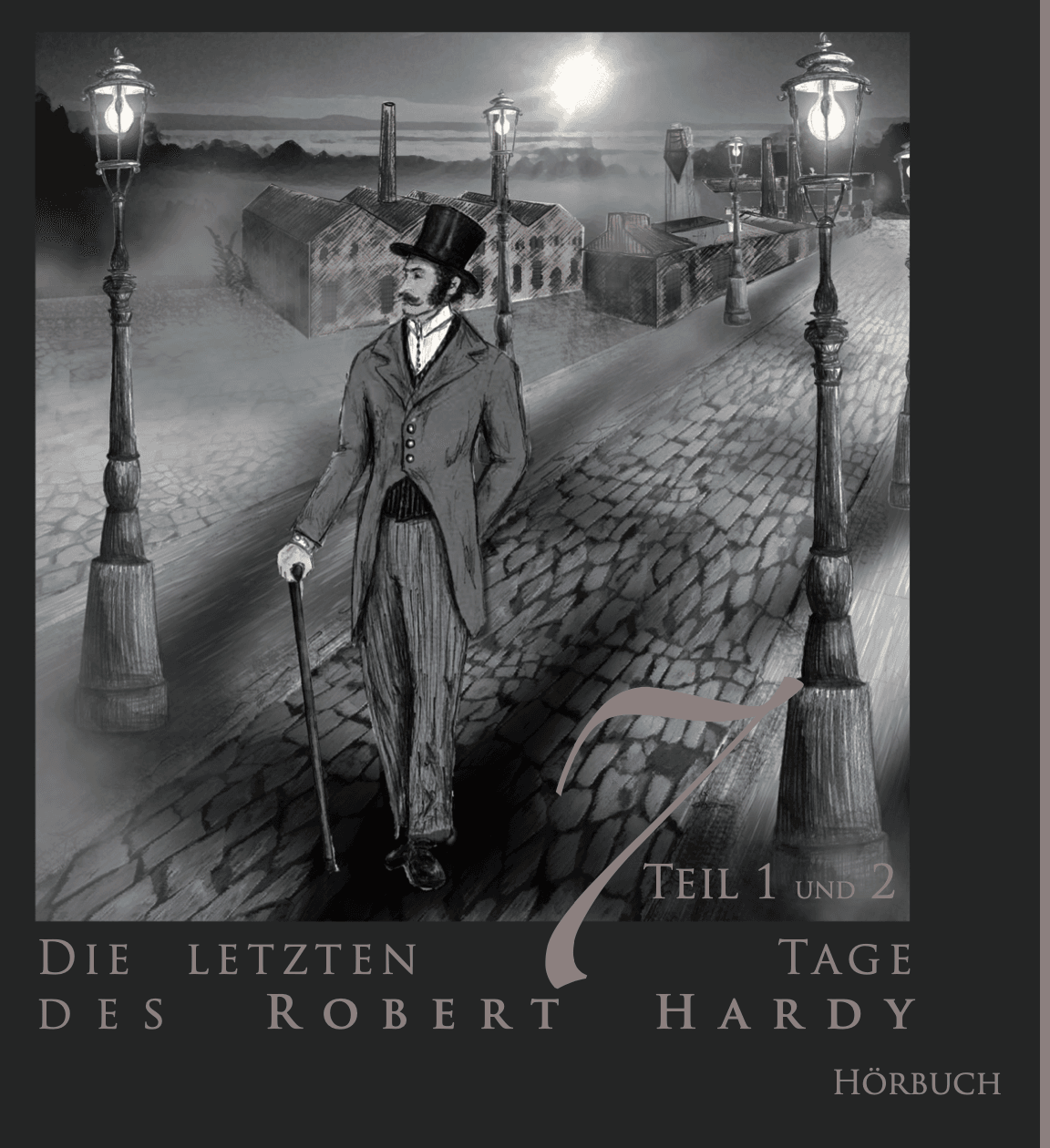 Cover: Die letzten 7 Tage des Robert Hardy
