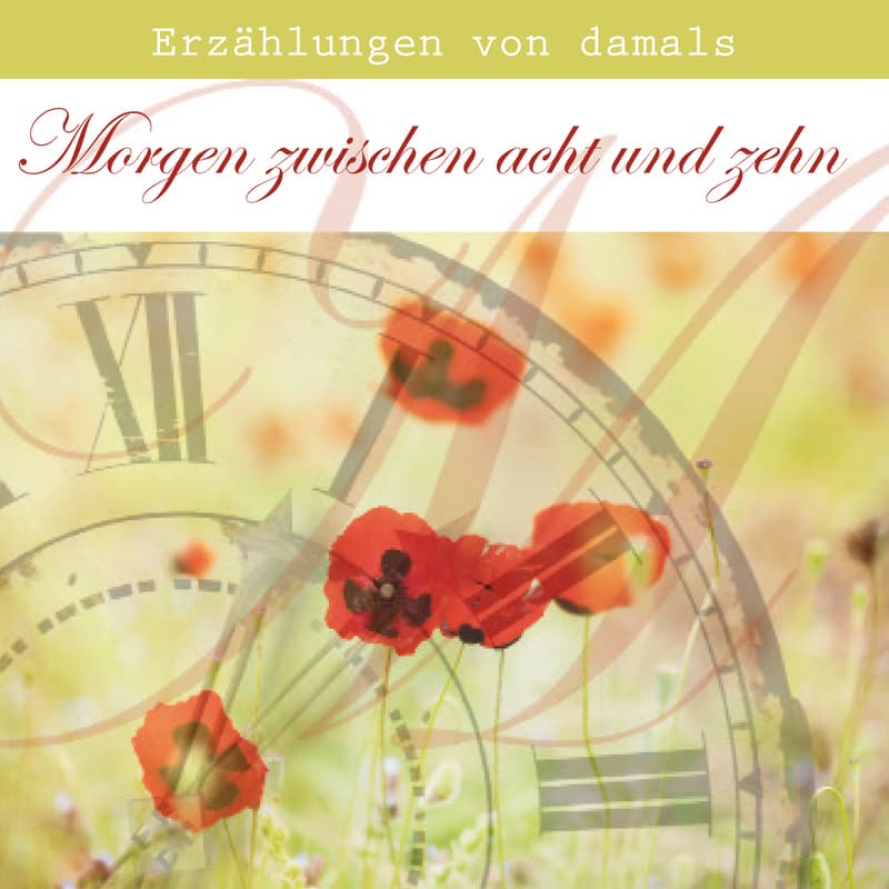 Cover: Morgen zwischen acht und zehn