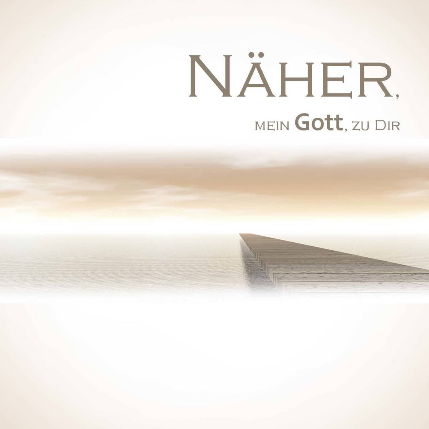 Cover: Näher mein Gott zu dir
