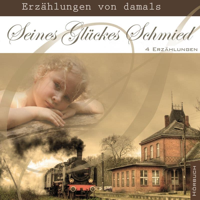 Cover: Seines Glückes Schmied