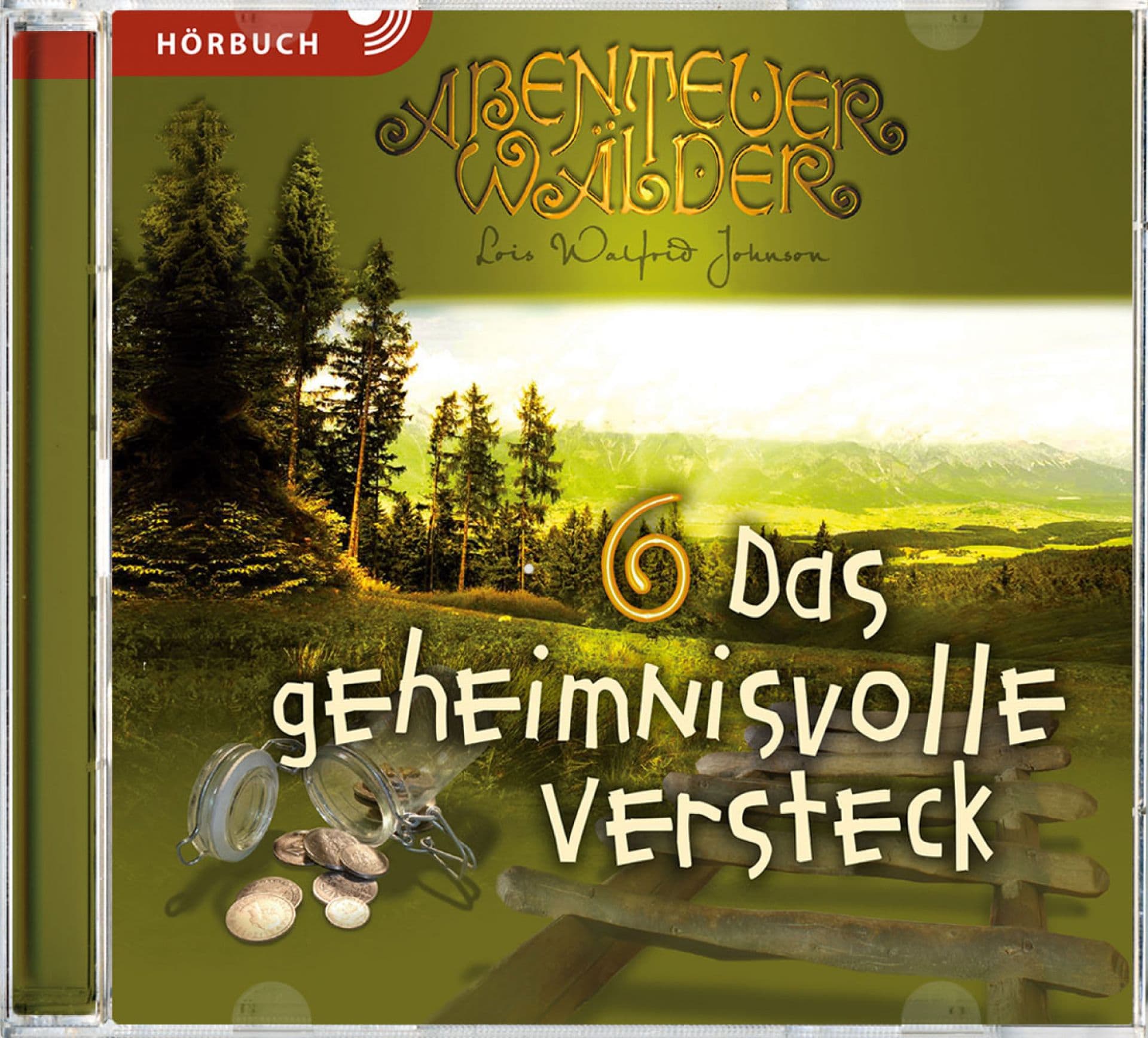 Cover: Abenteuerwälder 6: Das geheimnisvolle Versteck