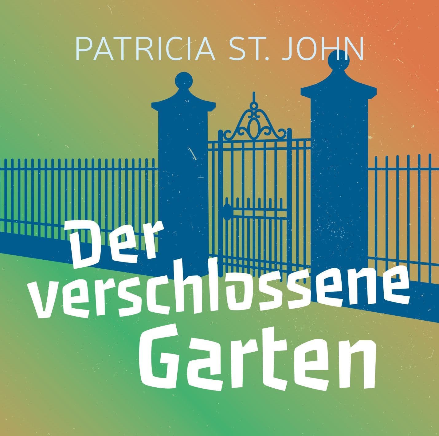 Cover: Der verschlossene Garten