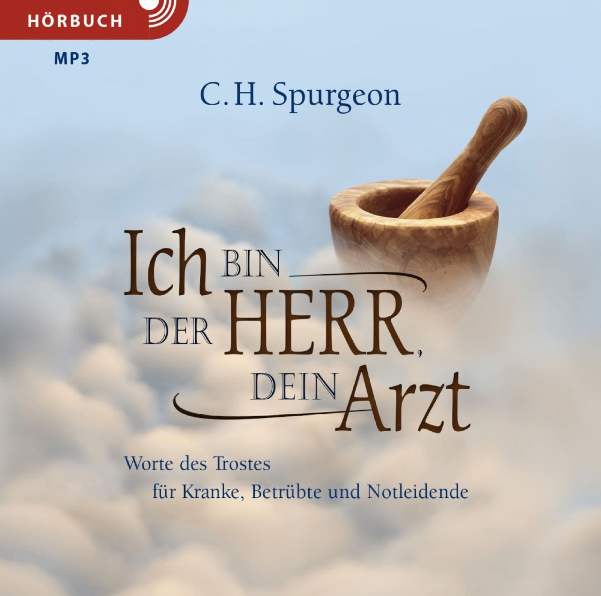 Cover: Ich bin der Herr, dein Arzt