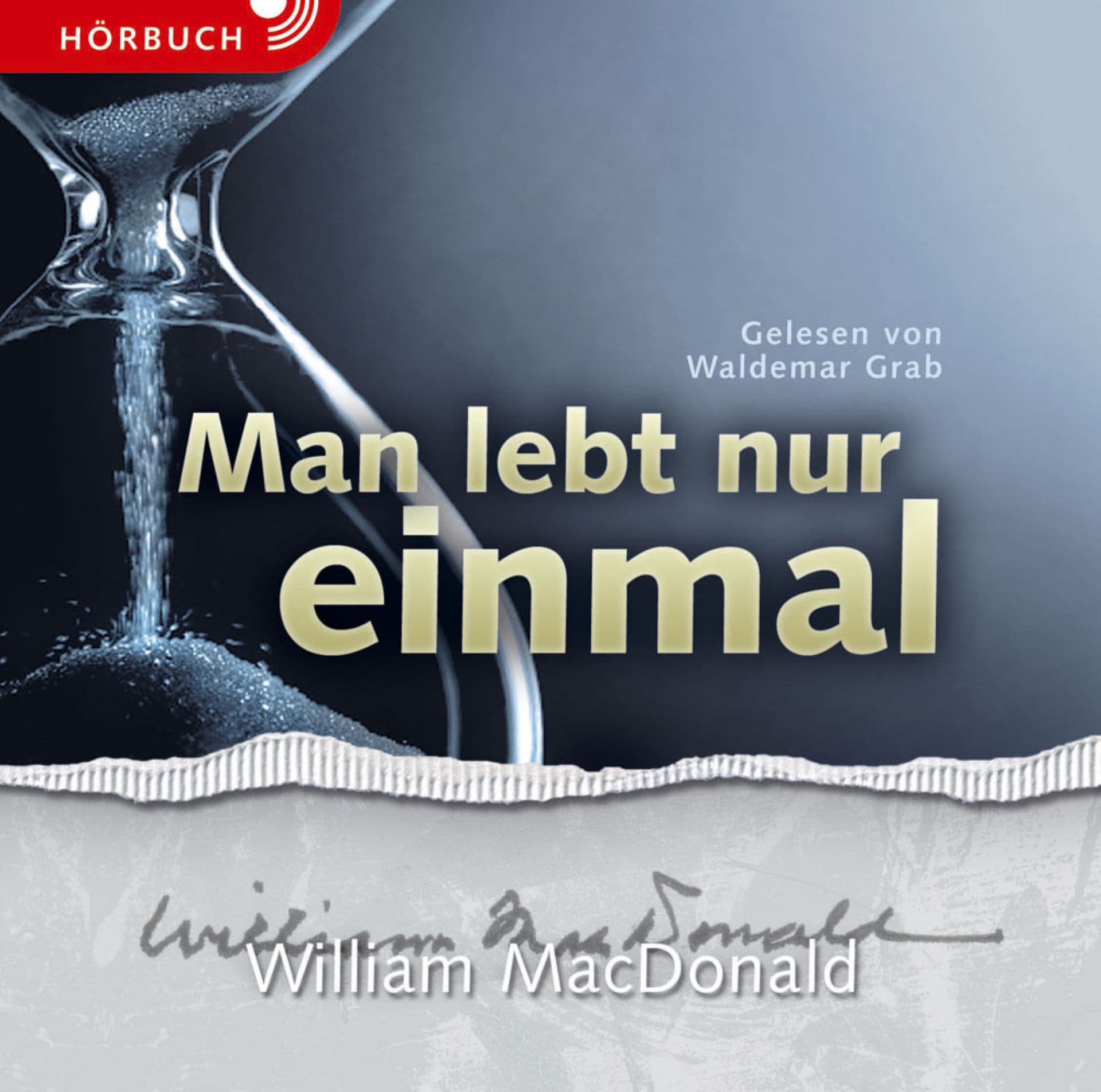 Cover: Man lebt nur einmal