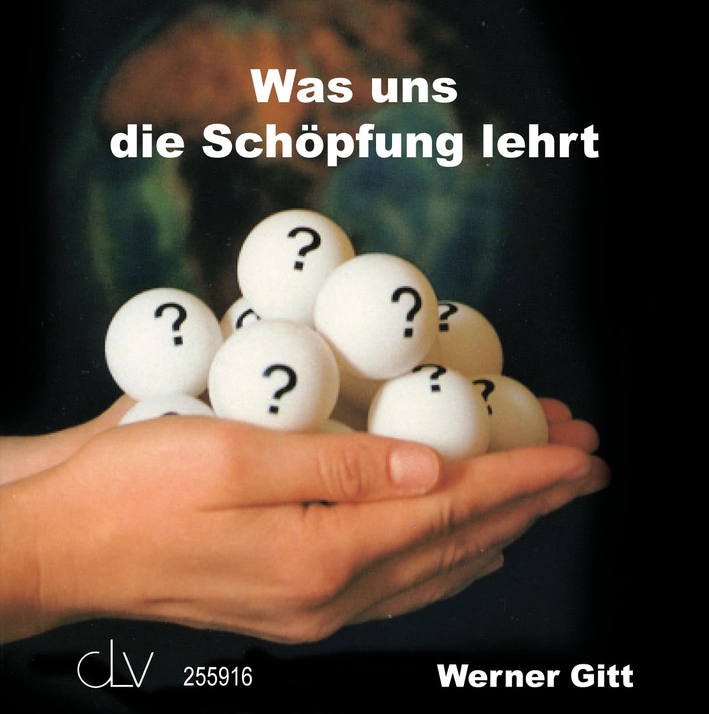 Was uns die Schöpfung lehrt