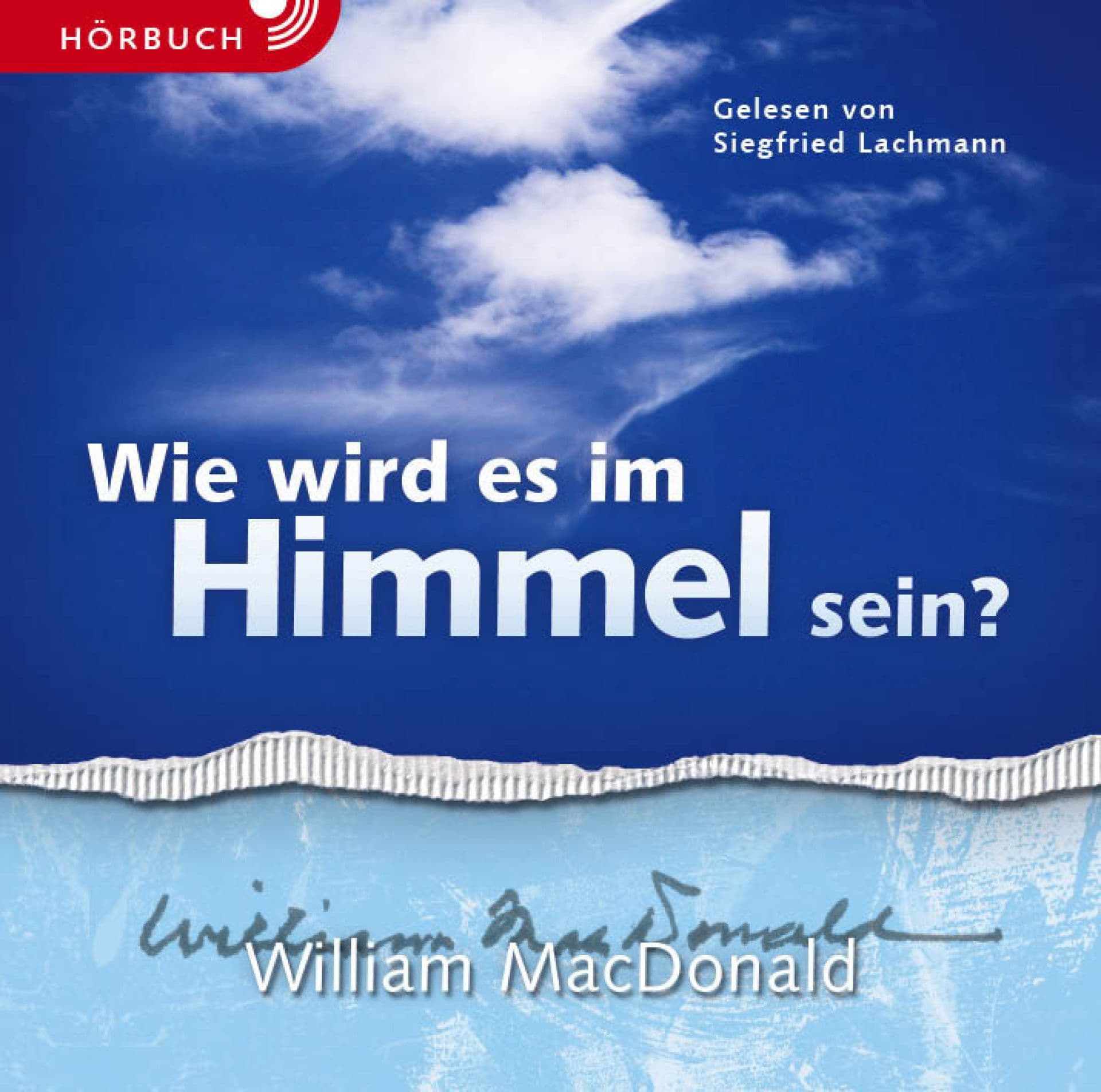 Cover: Wie wird es im Himmel sein?