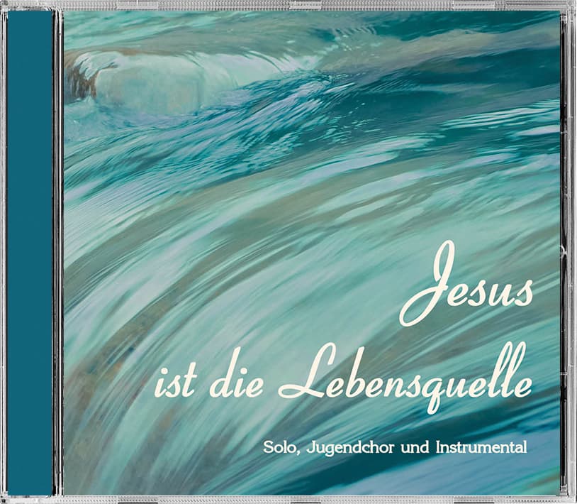 Cover: Jesus ist die Lebensquelle