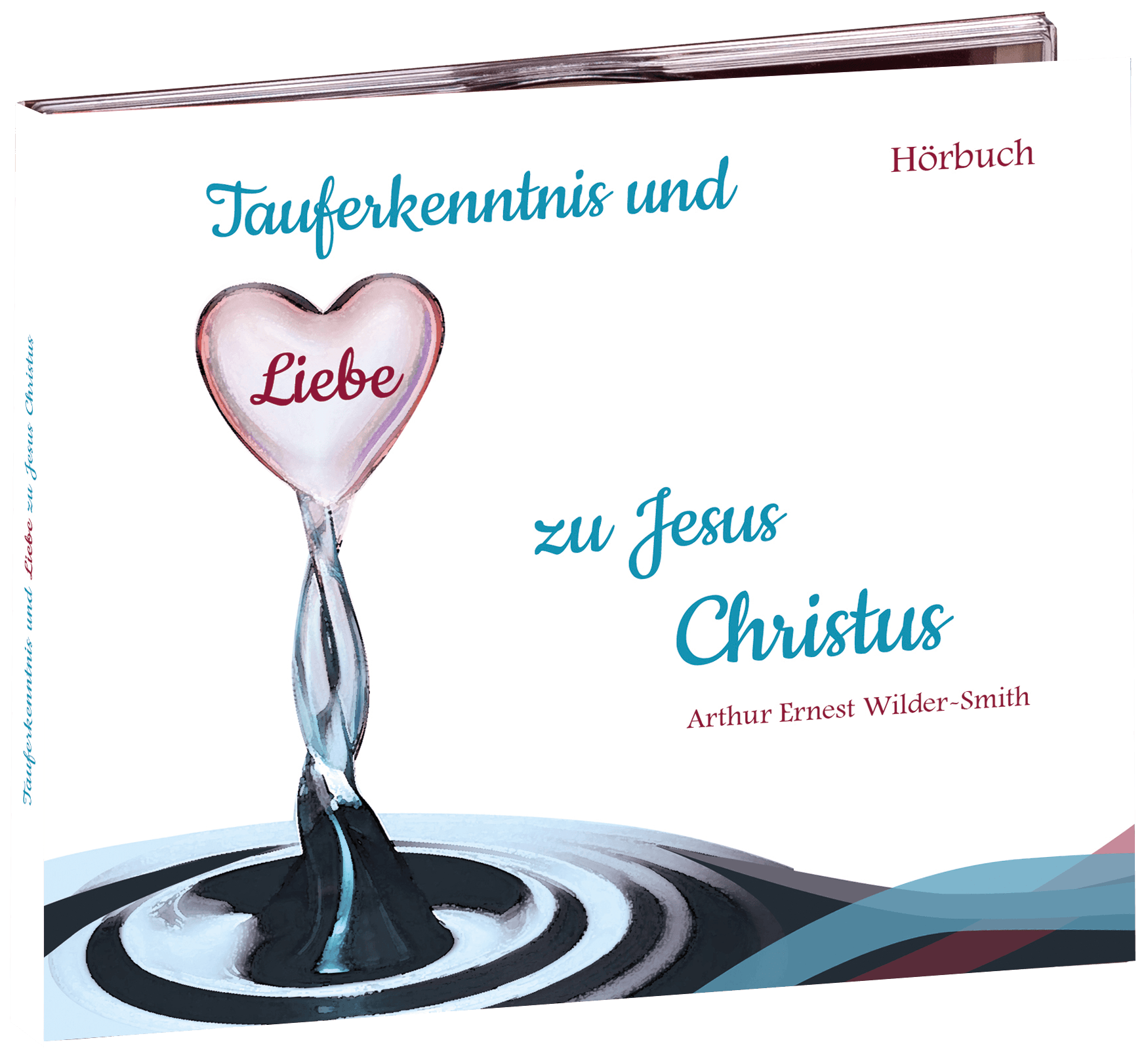 Cover: Tauferkenntnis und Liebe zu Jesus Christus