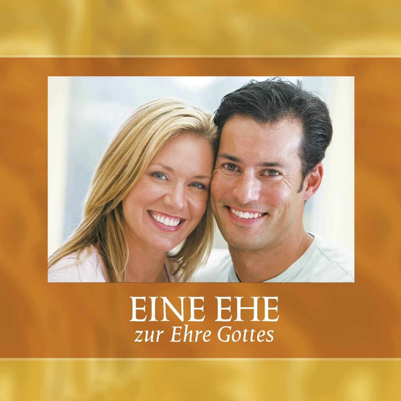 Cover: Eine Ehe zur Ehre Gottes