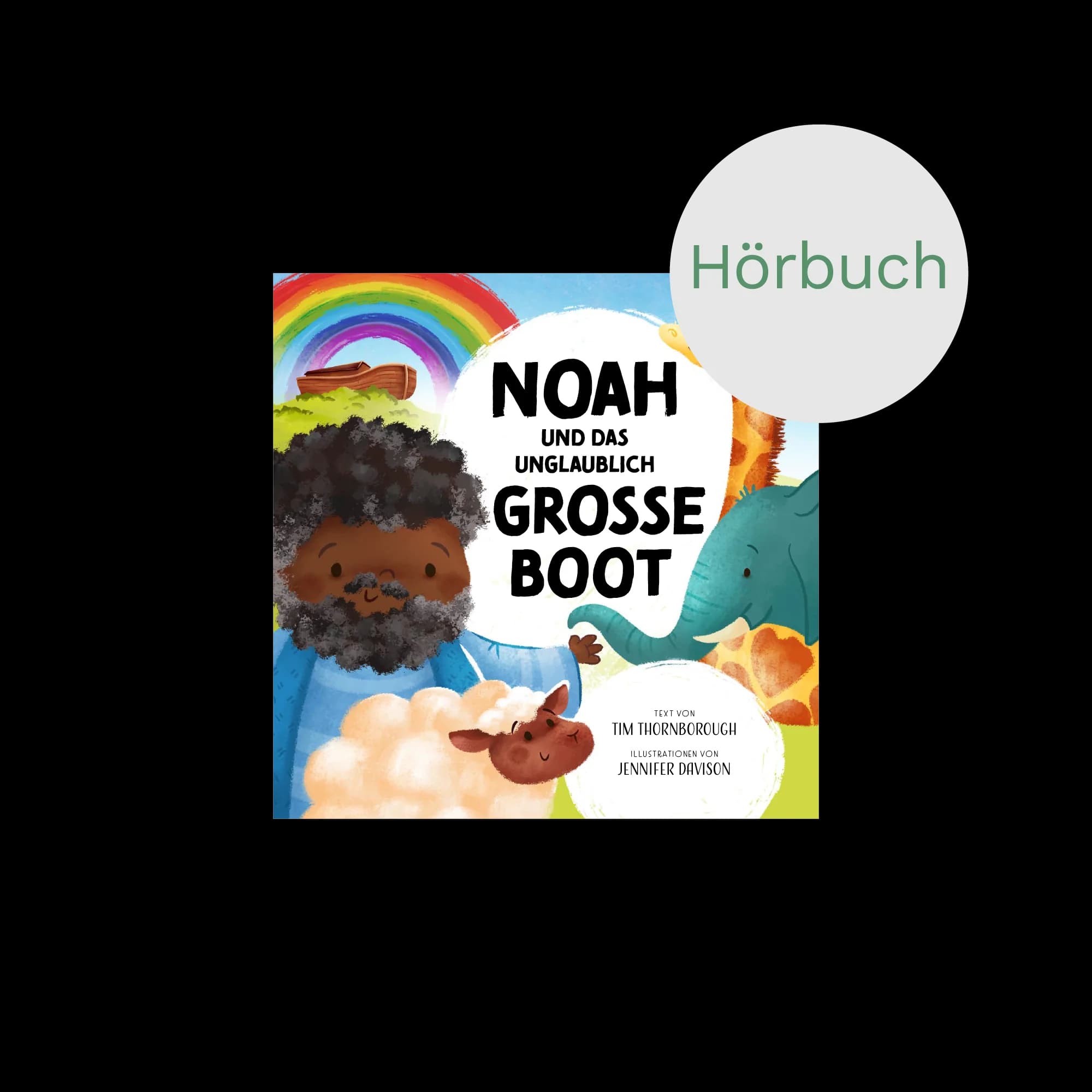 Cover: Noah und das unglaublich große Boot
