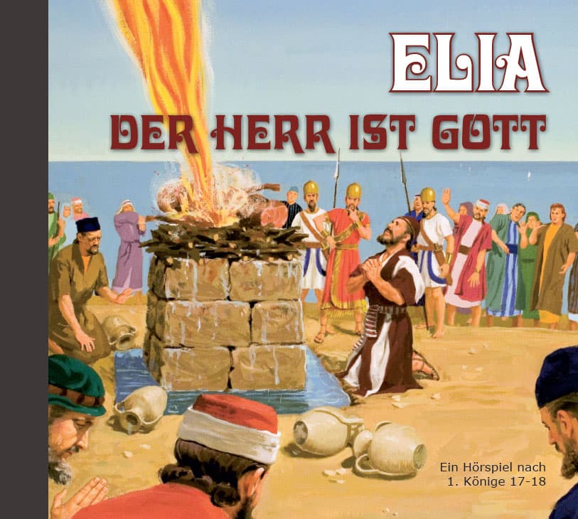 Cover: Elia - der Herr ist Gott