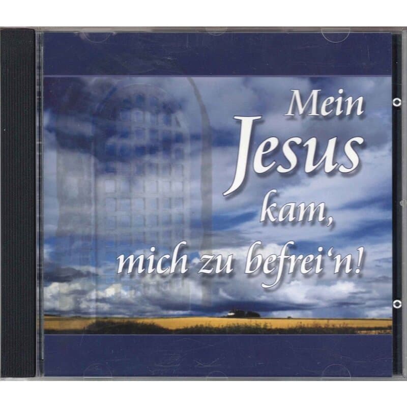 Cover: Mein Jesus kam, mich zu befrein