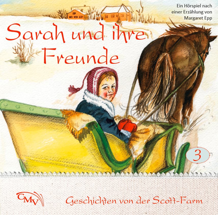 Cover: Sarah und ihre Freunde - Folge 3