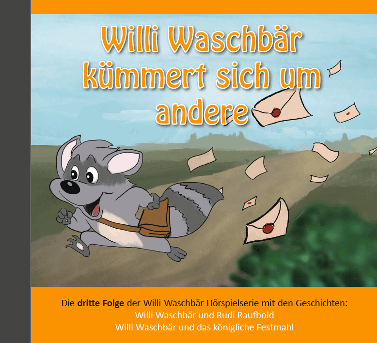 Cover: Willi Waschbär kümmert sich um andere