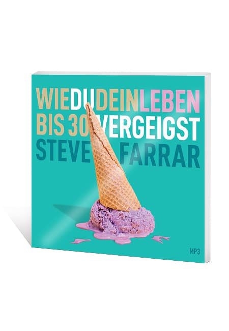 Cover: Wie du dein Leben bis 30 vergeigst
